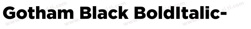 Gotham Black BoldItalic字体转换